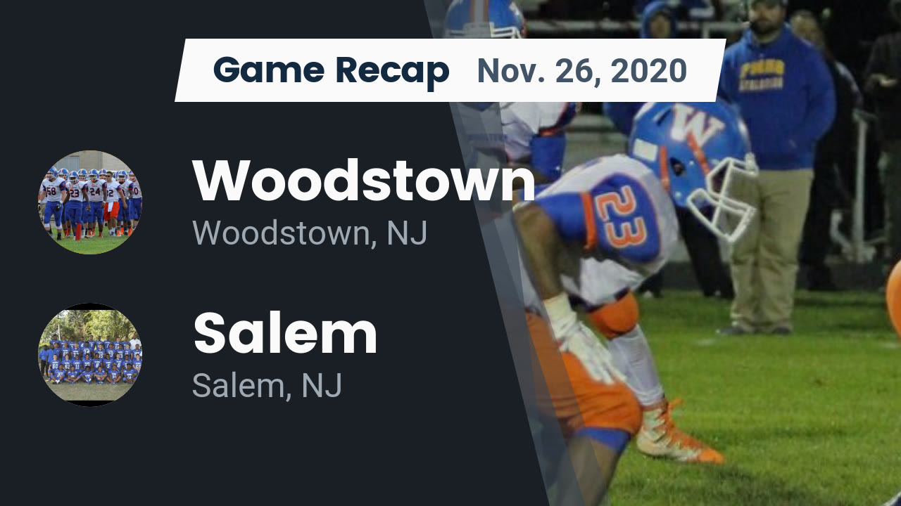 Woodstown HS Football Video "Recap Woodstown vs. Salem 2020" MaxPreps