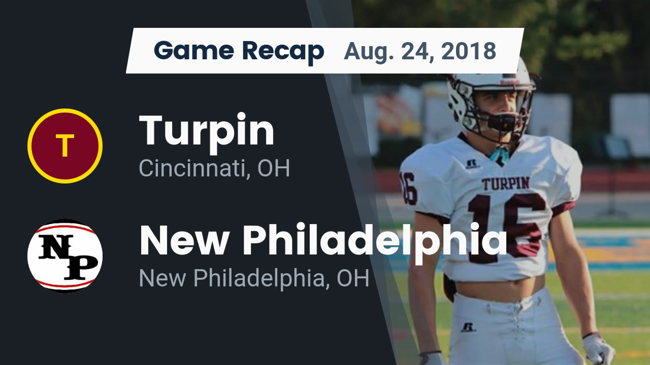 Turpin Hs Football Video Recap Turpin Vs New Philadelphia 2018