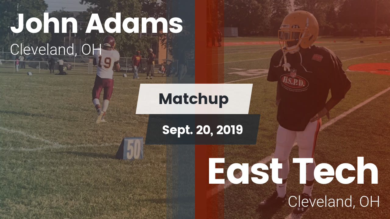 John Adams HS Football Video "Matchup John Adams High vs. East Tech 2019" MaxPreps