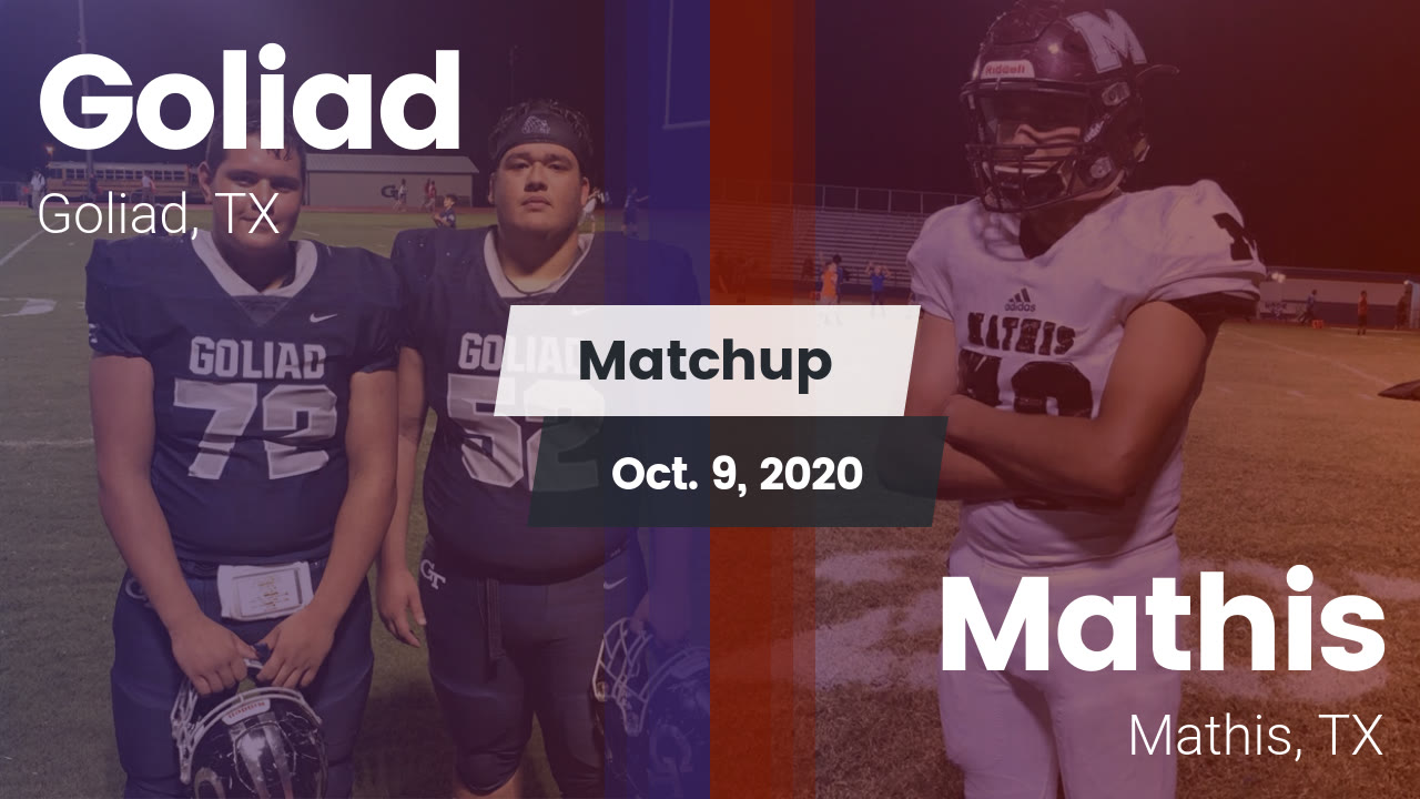 Matchup Goliad vs. Mathis 2020 Goliad High School highlights Hudl