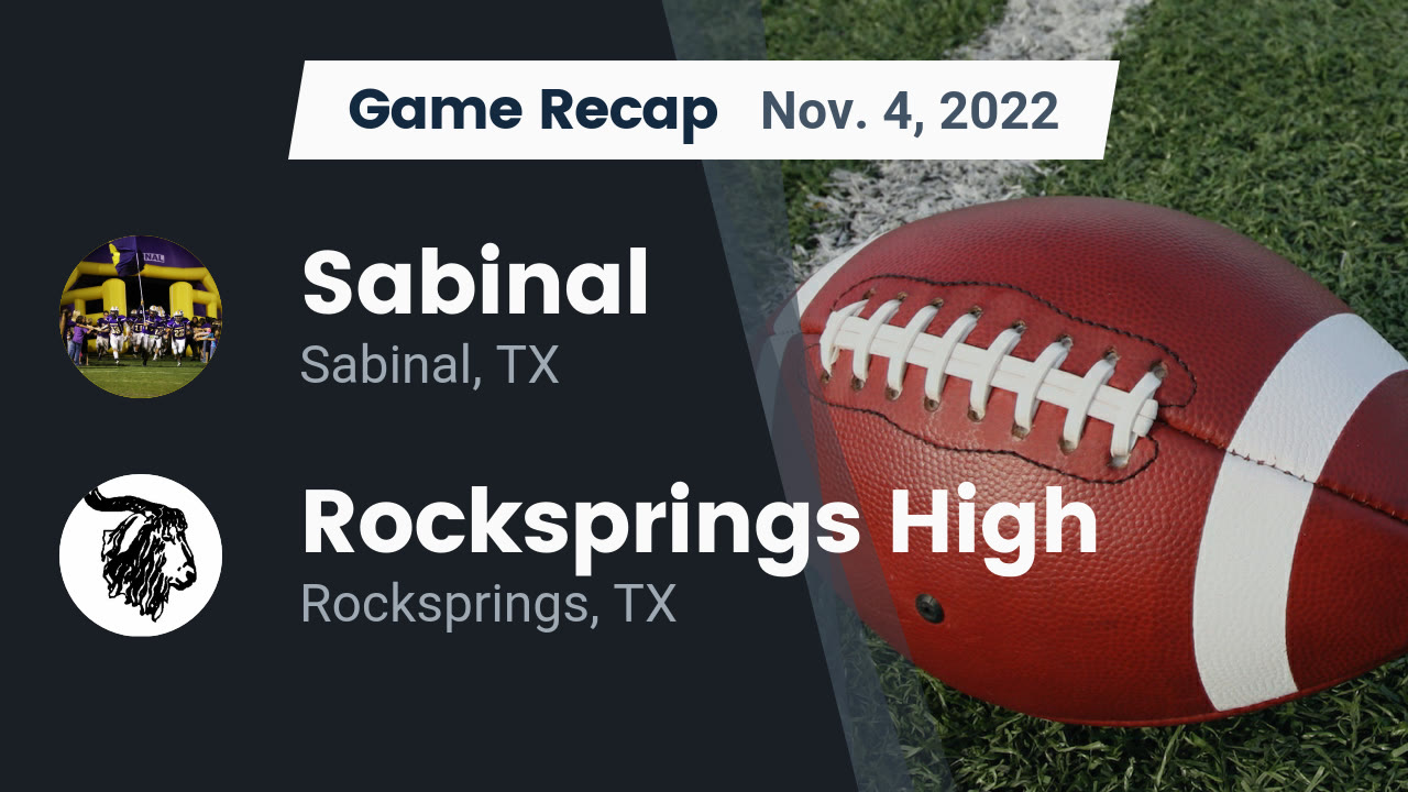 Recap Sabinal vs. Rocksprings High 2022 Sabinal High School