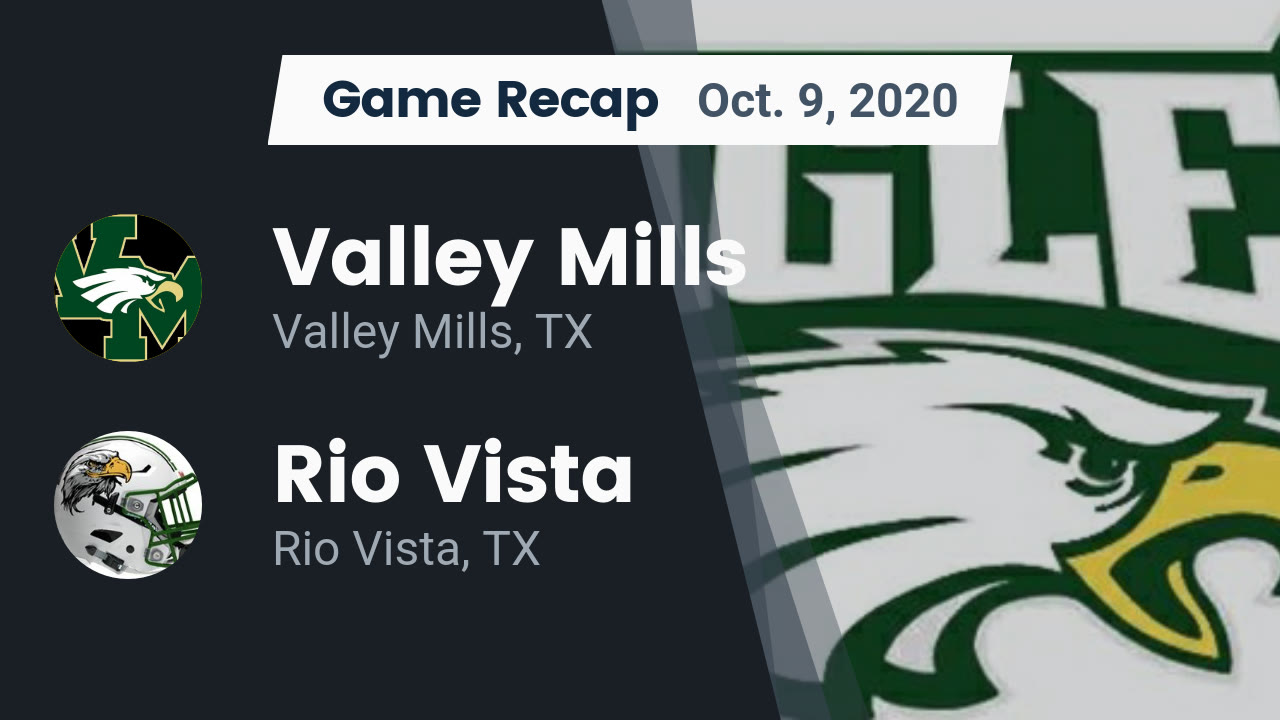 Valley Mills HS Football Video "Recap Valley Mills vs. Rio Vista 2020