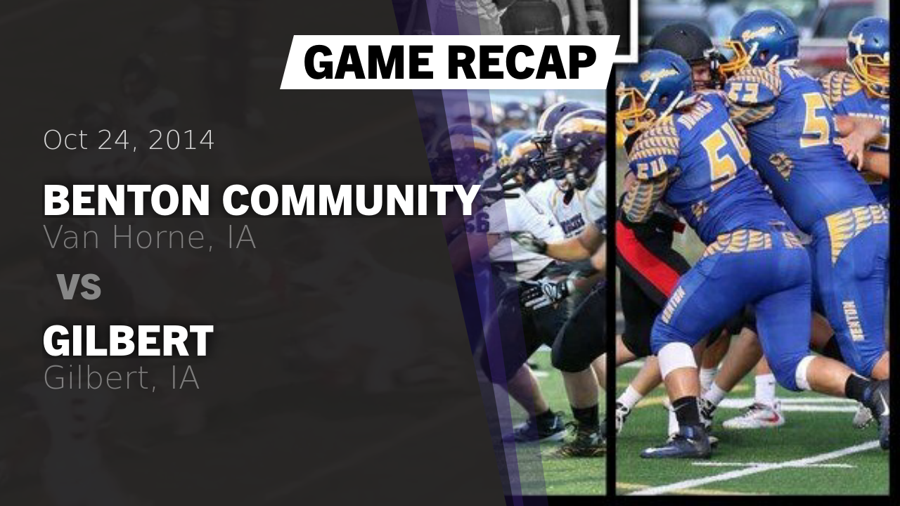 Benton Hs Football Video Recap Benton Community Vs Gilbert 2014