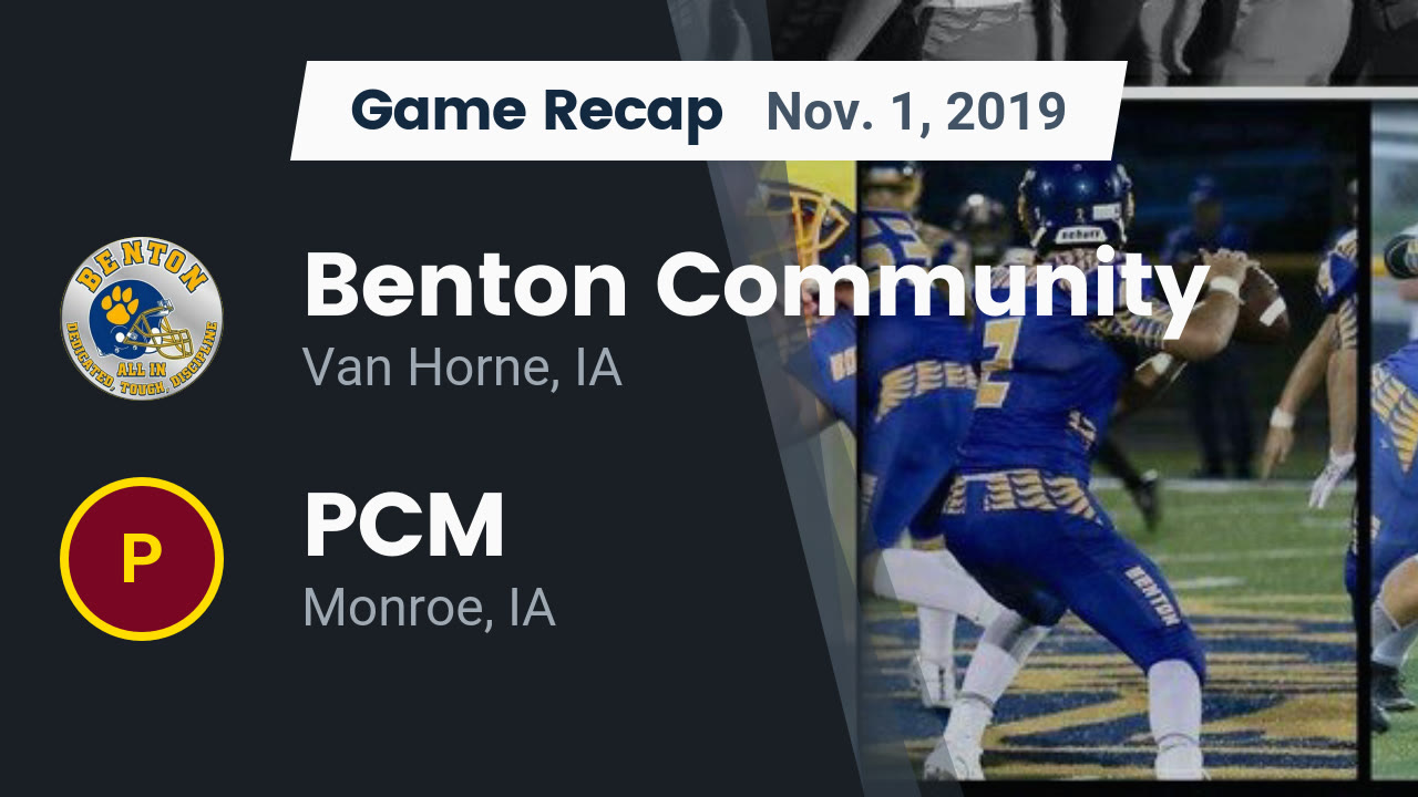 Benton Hs Football Video Recap Benton Community Vs Pcm 2019