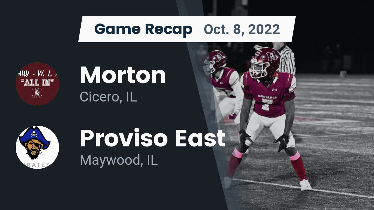 Recap Morton vs. Proviso East 2022 Morton High School highlights Hudl