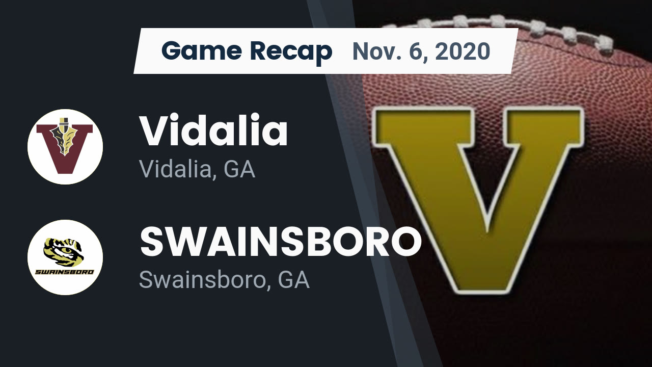 Vidalia HS Football Video "Recap Vidalia vs. SWAINSBORO 2020" MaxPreps