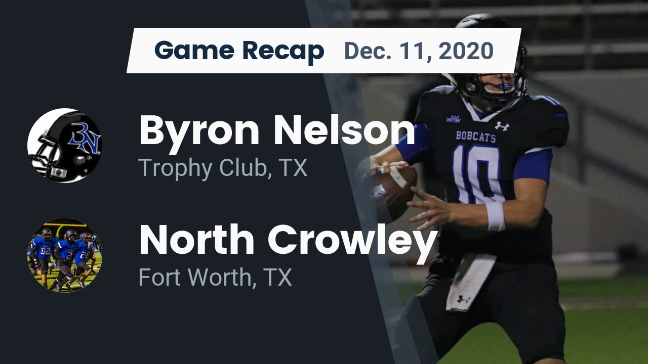 Byron Nelson HS Football Video "Recap Byron Nelson vs. North Crowley