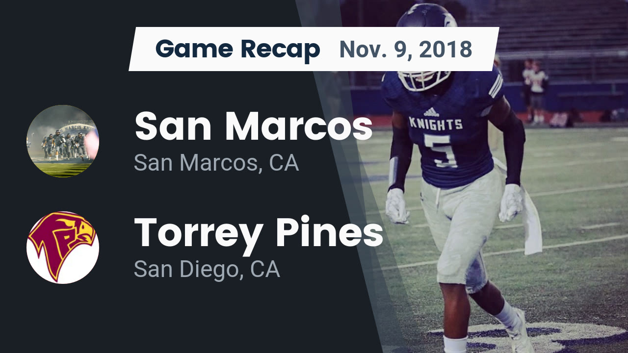 San Marcos Hs Football Video Recap San Marcos Vs Torrey Pines