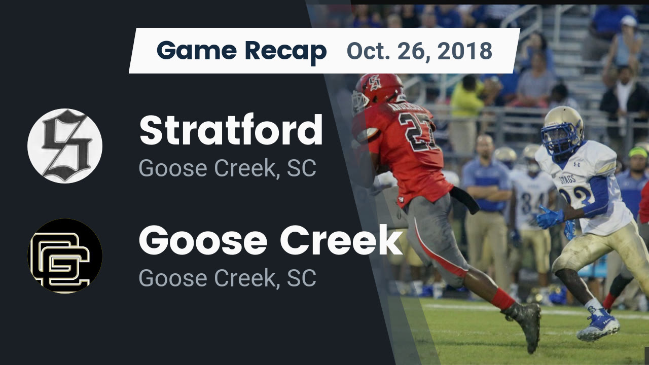 Stratford Hs Football Video Recap Stratford Vs Goose Creek 2018