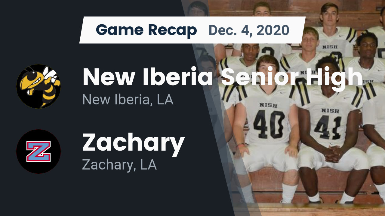 New Iberia HS Football Video "Recap: New Iberia Senior High vs. Zachary New Iberia HS Football Video "Recap: New Iberia Senior High vs. Zachary