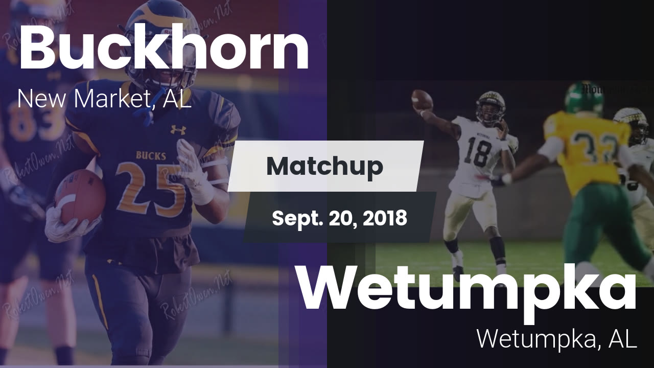 Buckhorn Hs Football Video Matchup Buckhorn Vs Wetumpka 2018
