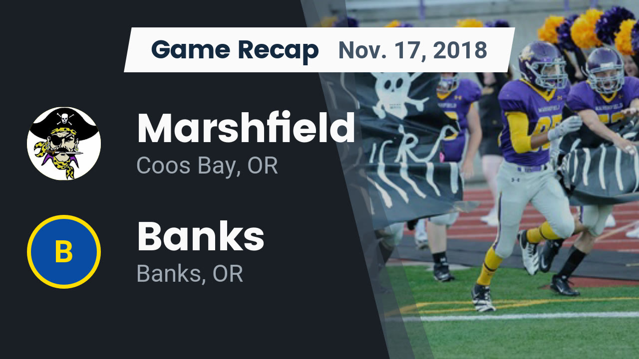 Marshfield Hs Football Video Recap Marshfield Vs Banks 2018