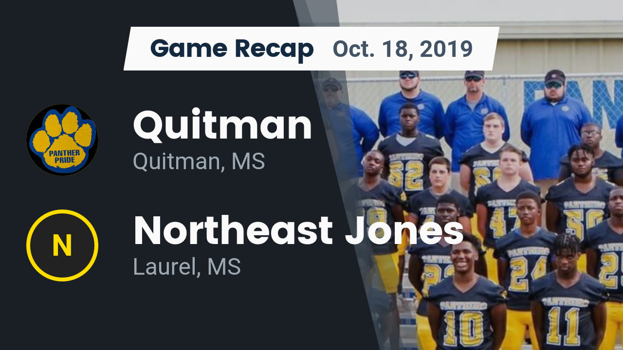 Quitman HS Football Video "Recap Quitman vs. Northeast Jones 2019