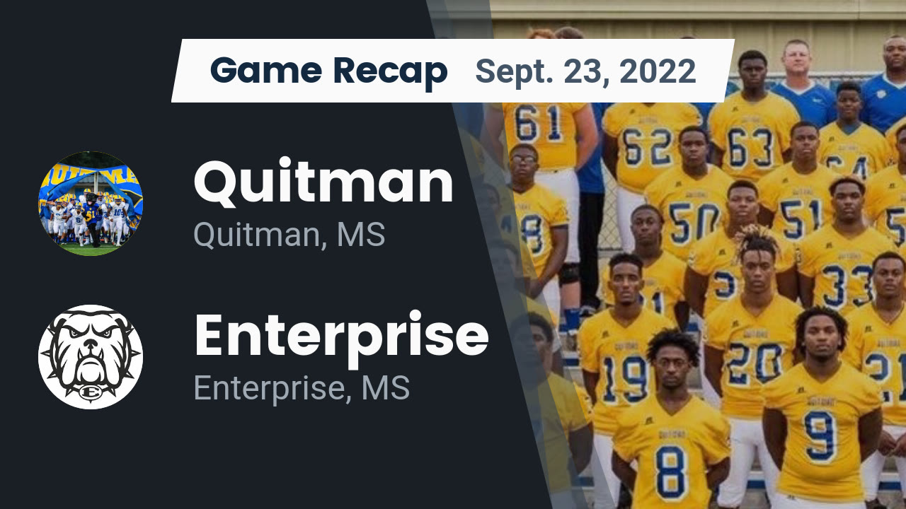 Recap Quitman vs. Enterprise 2022 Quitman highlights Hudl