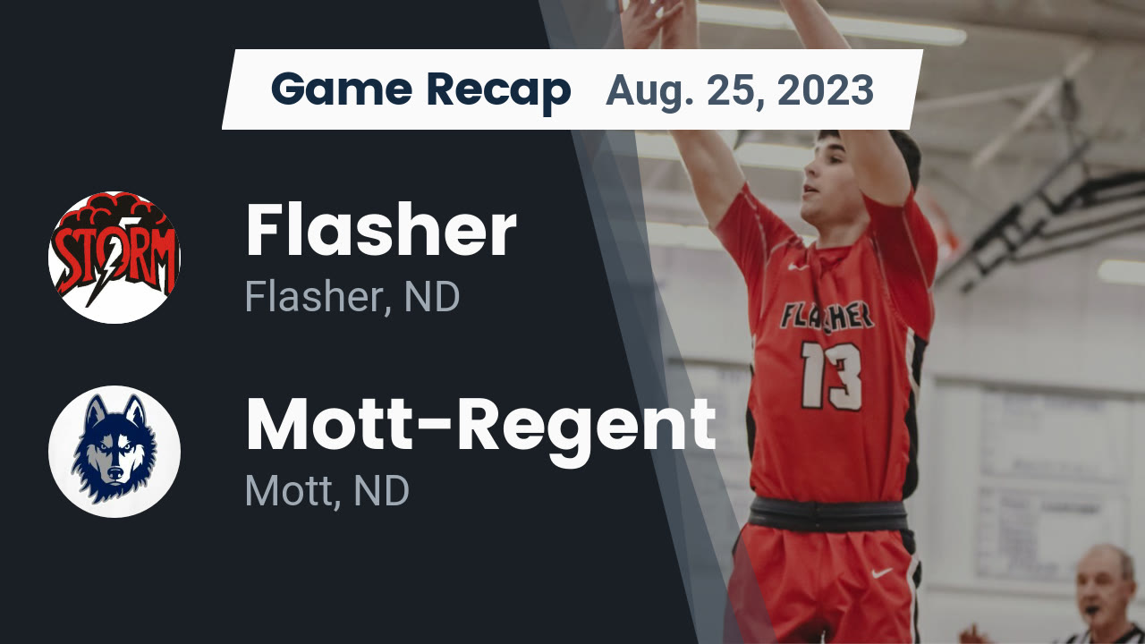 Recap Flasher vs. MottRegent 2023 Flasher High School highlights Hudl