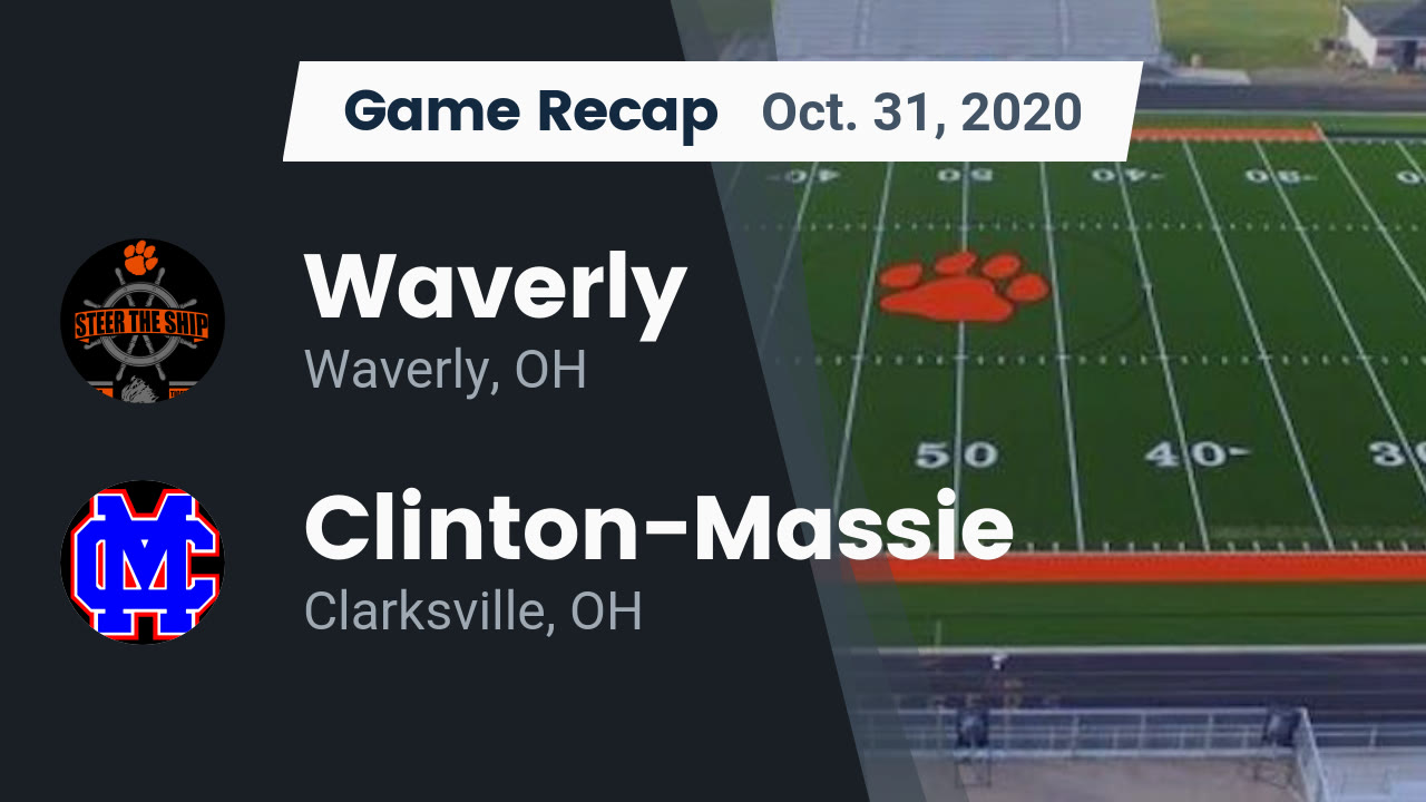 Waverly HS Football Video "Recap: Waverly vs. Clinton-Massie 2020 Waverly HS Football Video "Recap: Waverly vs. Clinton-Massie 2020