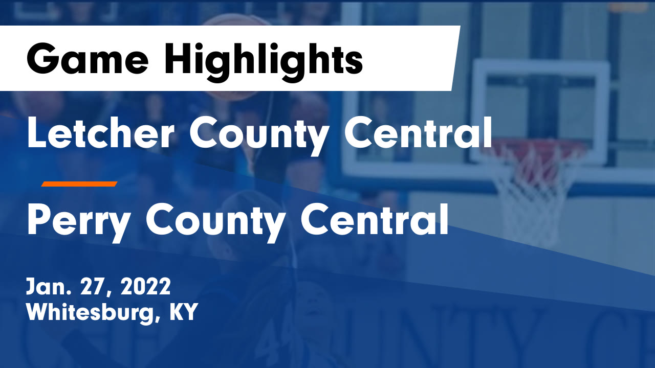 Videos - Letcher County Central Cougars / Lady Cougars (Whitesburg, KY)  Girls Varsity Basketball