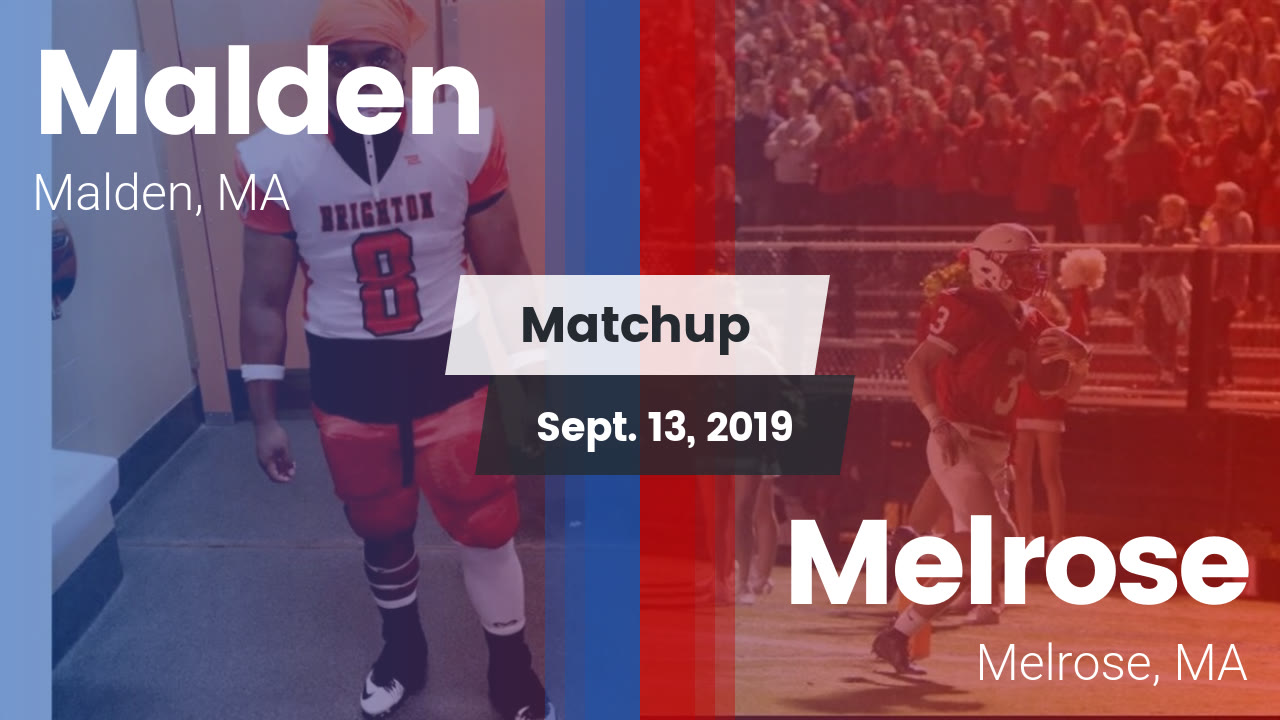 Malden Hs Football Video Matchup Malden Vs Melrose 2019 Maxpreps
