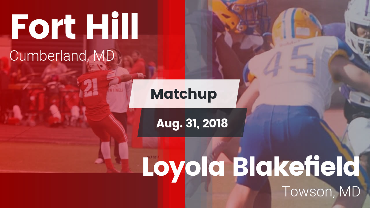 Fort Hill Hs Football Video Matchup Fort Hill Vs Loyola