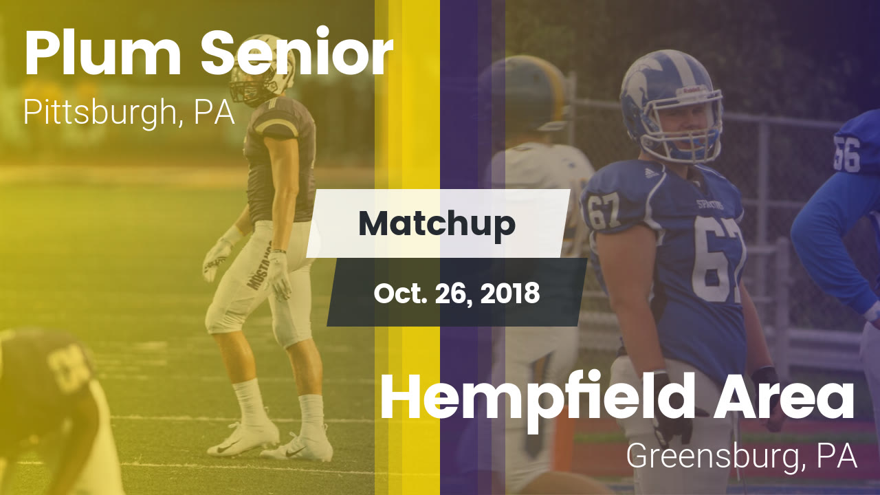 Plum HS Football Video "Matchup Plum Senior High vs. Hempfield Area