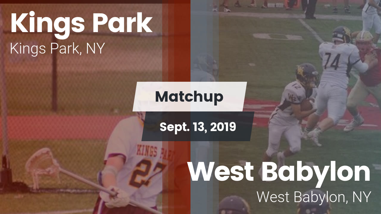 Kings Park Hs Football Video Matchup Kings Park Vs West Babylon 2019 Maxpreps