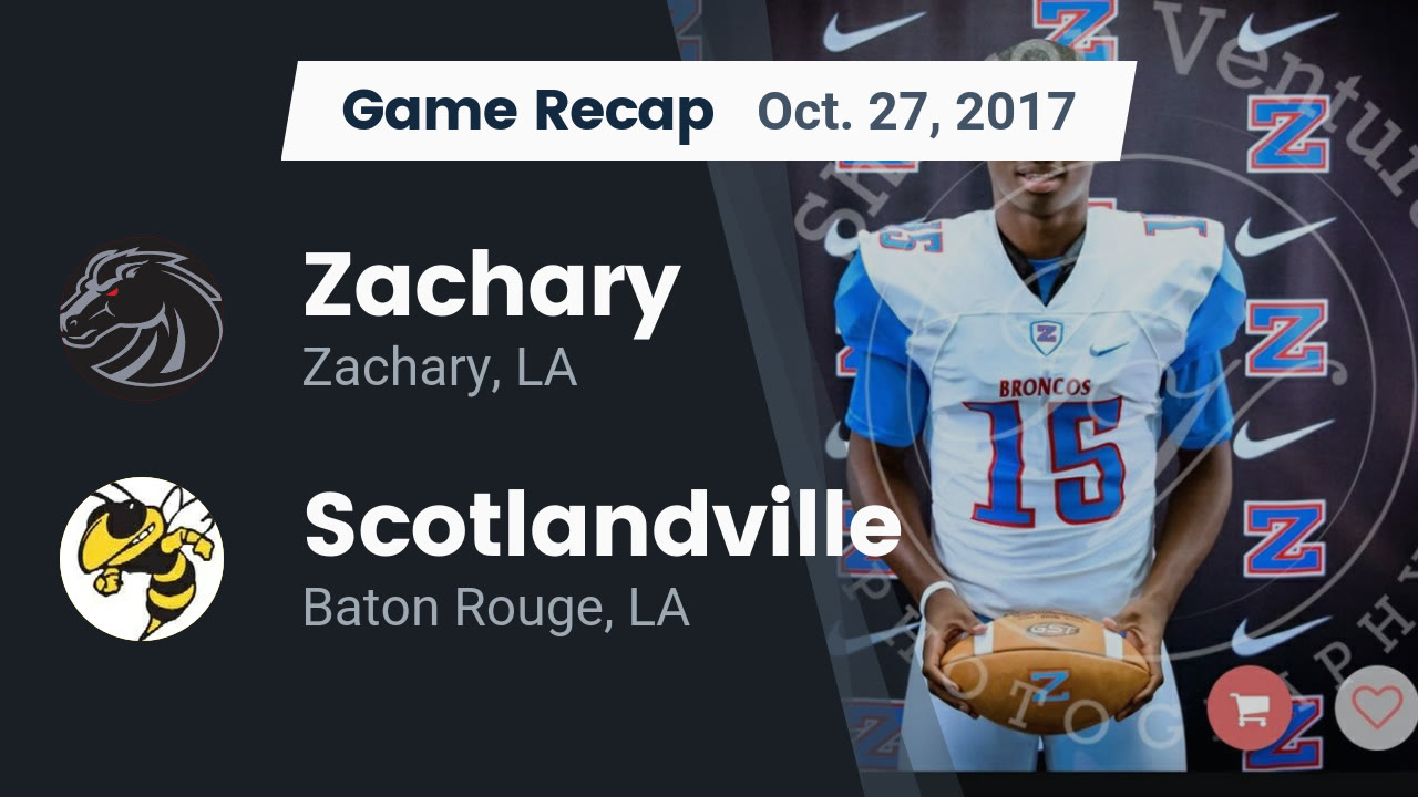 Recap Zachary vs. Scotlandville 2017 Zachary High School highlights Hudl