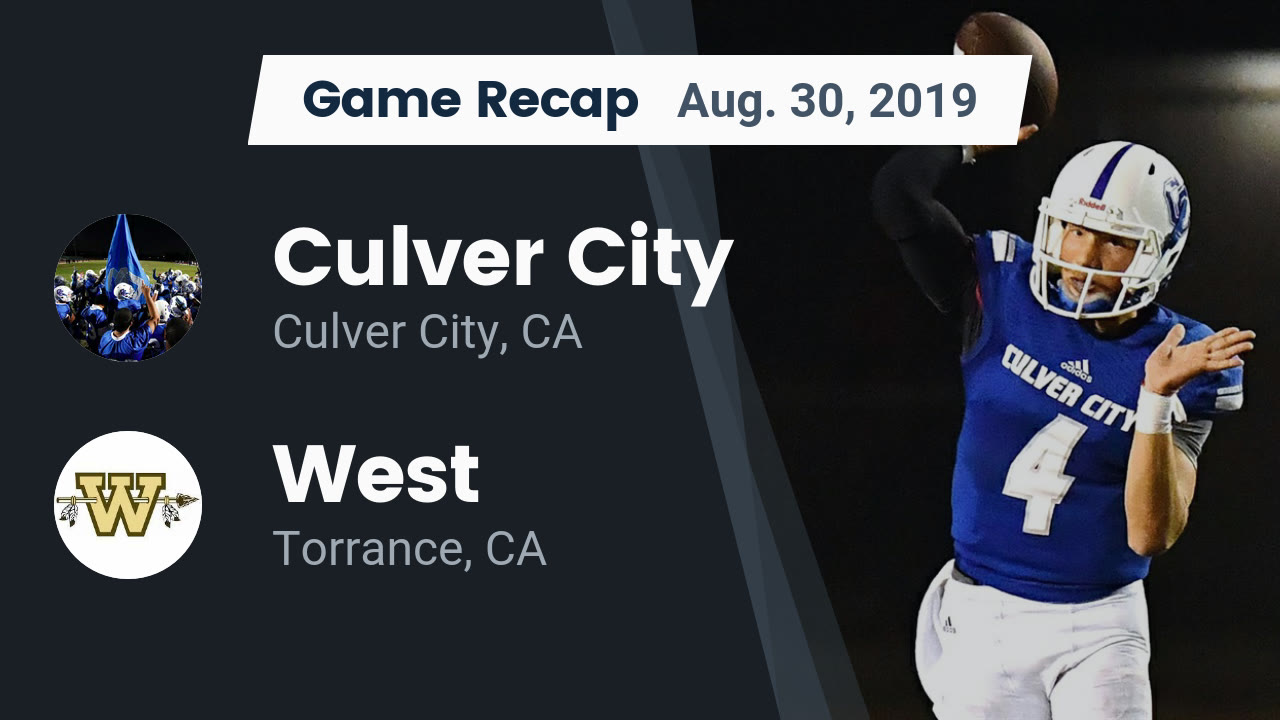 Culver City Hs Football Video Recap Culver City Vs West 2019