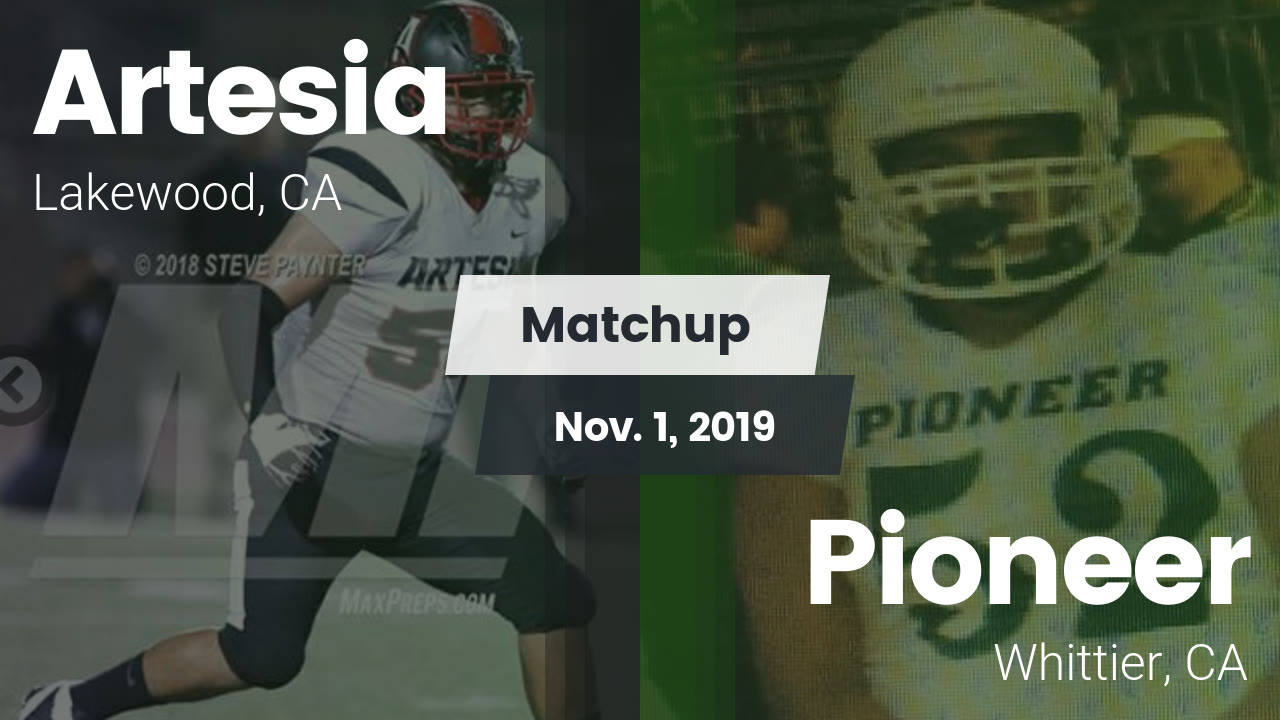 Artesia Hs Football Video Matchup Artesia Vs Pioneer 2019