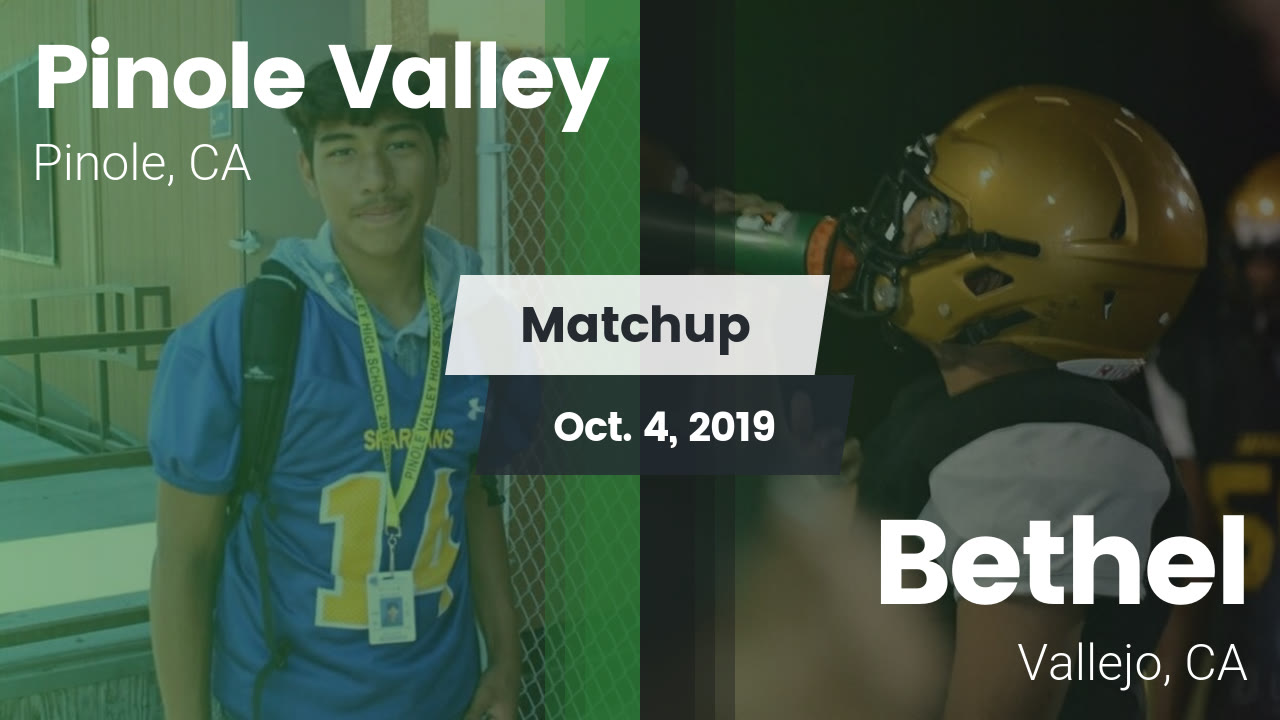 Pinole Valley Hs Football Video Matchup Pinole Valley Vs Bethel