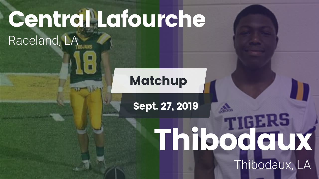 Central Lafourche Hs Football Video Matchup Central Lafourche Vs
