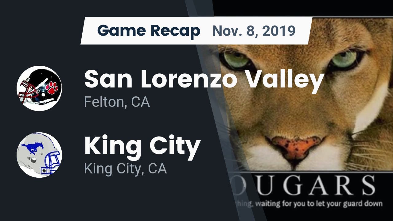 San Lorenzo Valley Hs Football Video Recap San Lorenzo Valley Vs King City 2019 Maxpreps