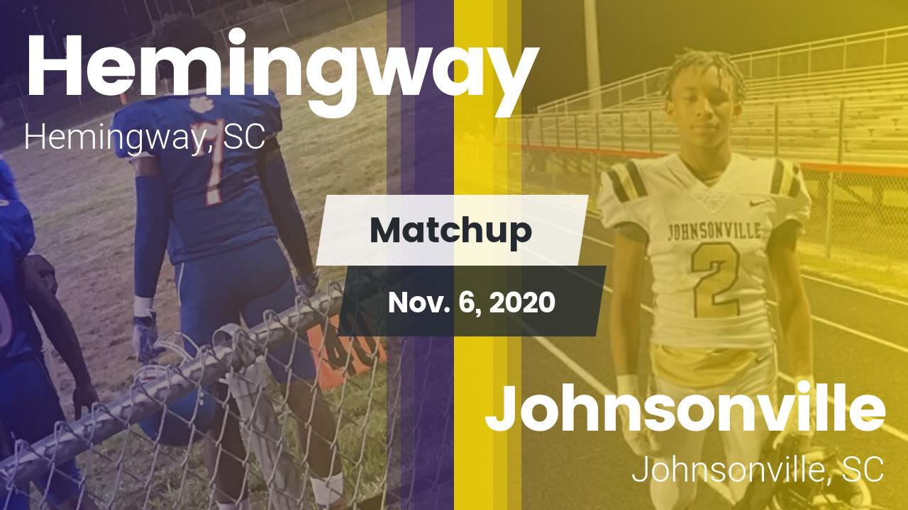 Hemingway HS Football Video "Matchup: Hemingway vs. Johnsonville 2020" | MaxPreps Hemingway HS Football Video "Matchup: Hemingway vs. Johnsonville 2020" | MaxPreps