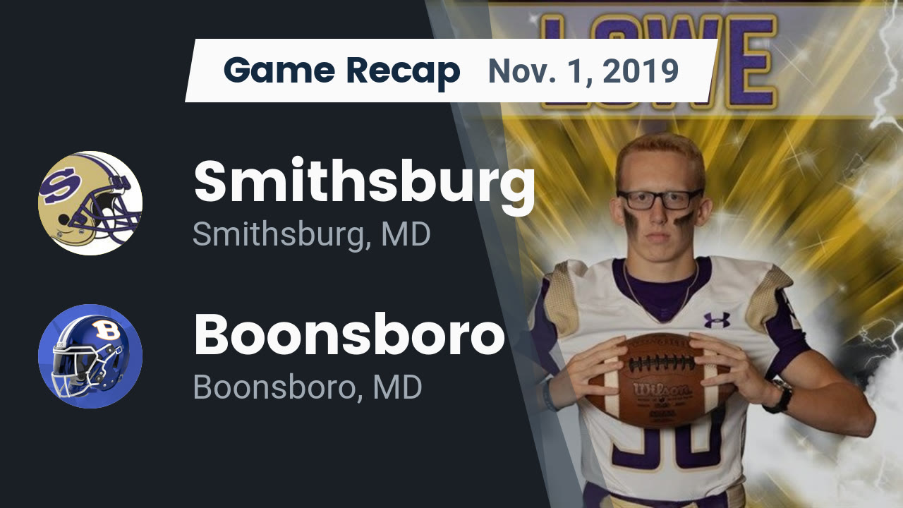 Smithsburg HS Football Video "Recap Smithsburg vs. Boonsboro 2019