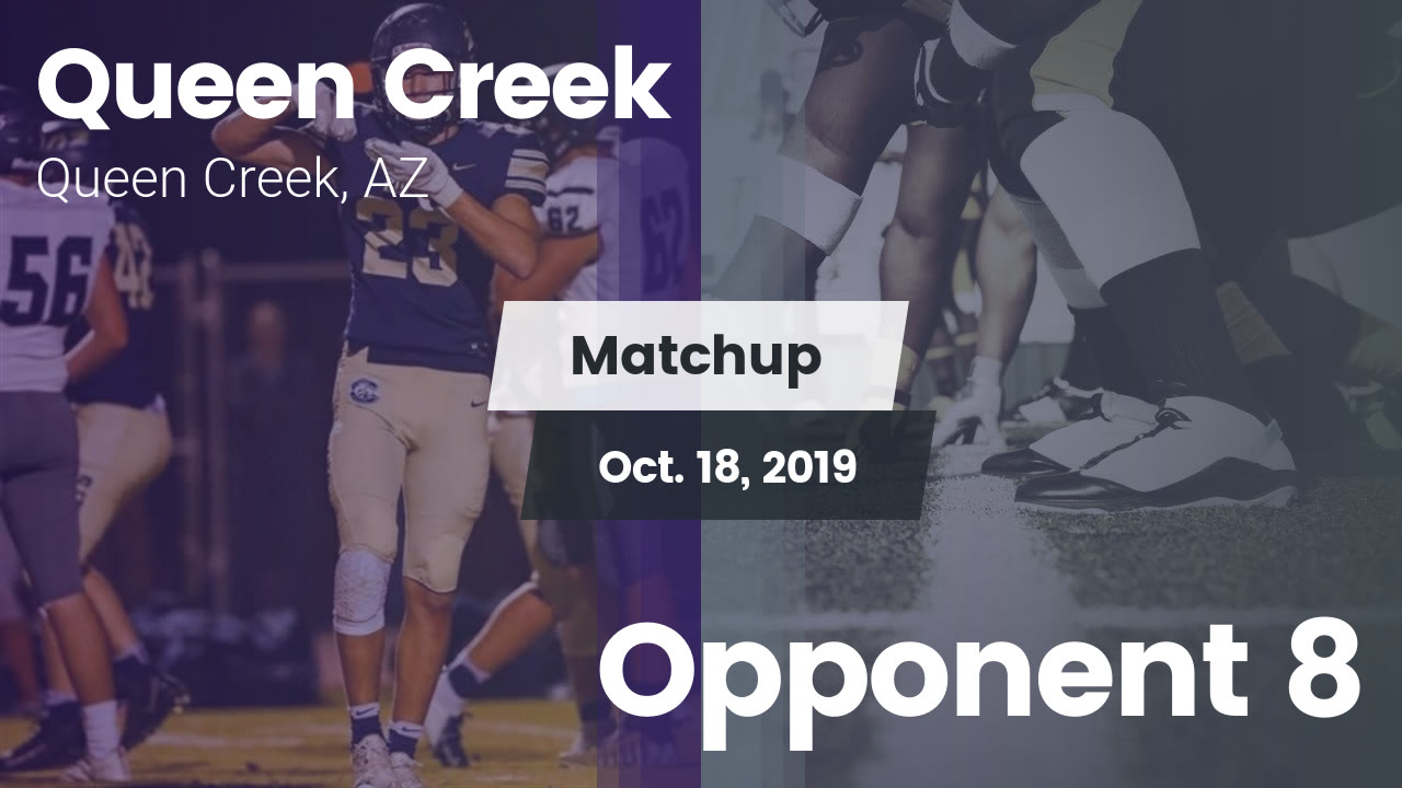 Matchup Queen Creek vs. Opponent 8 2019 Queen Creek highlights Hudl