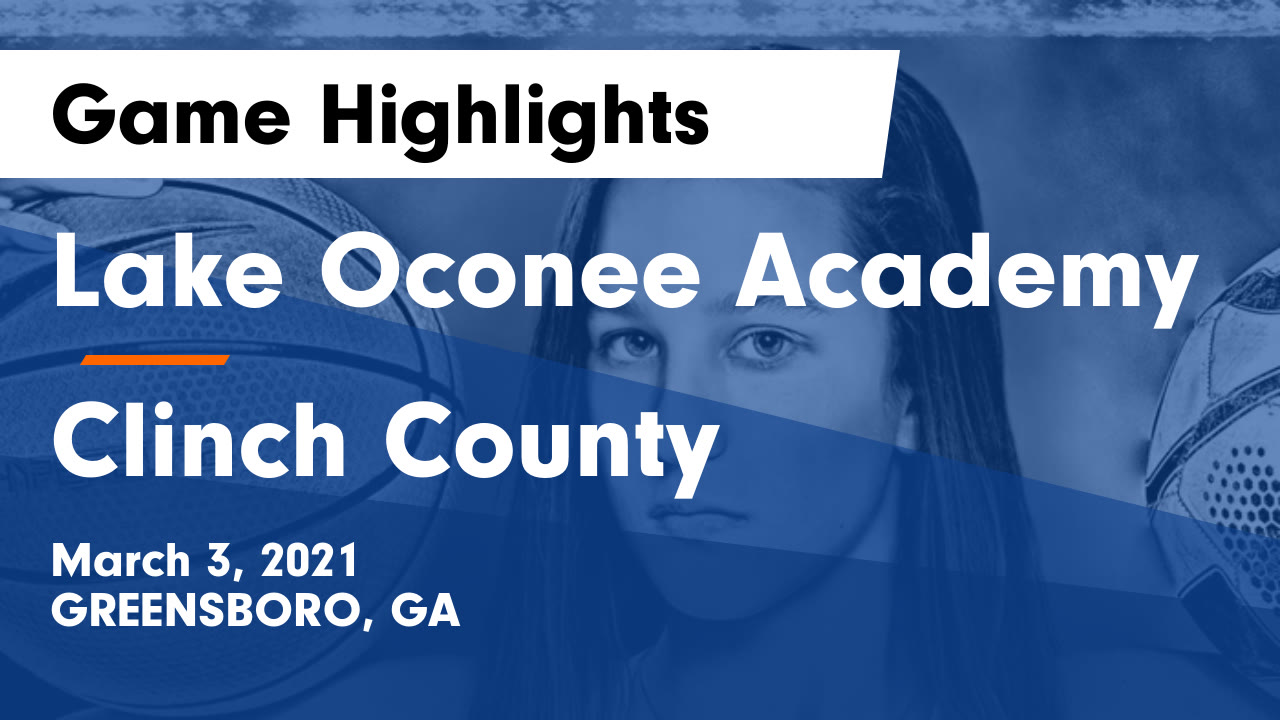 Lake Oconee Academy HS Girls Basketball Video "Lake Oconee Academy vs Lake Oconee Academy HS Girls Basketball Video "Lake Oconee Academy vs