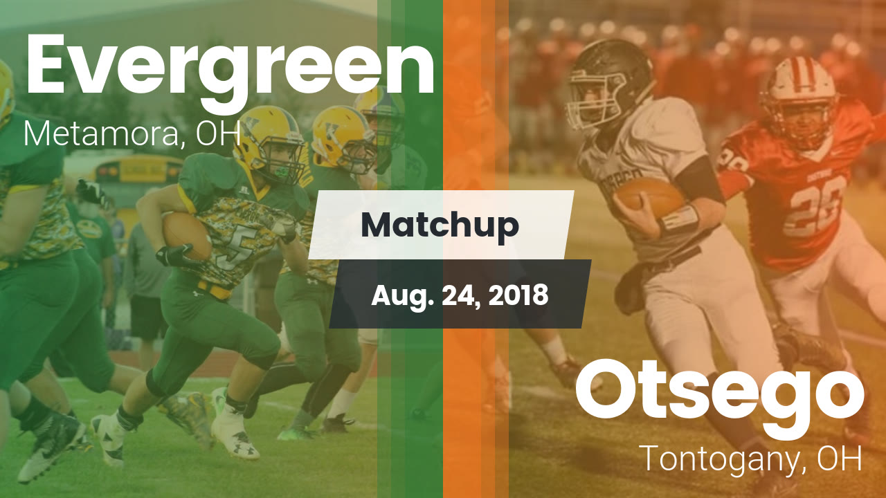 Evergreen Hs Football Video Matchup Evergreen Vs Otsego 2018