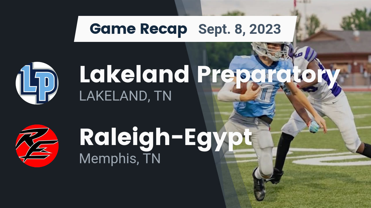 Recap: Lakeland Preparatory vs. Raleigh-Egypt 2023 - Lakeland ...