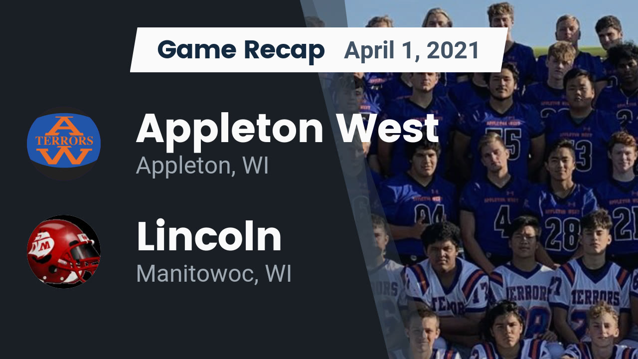 Appleton West HS Football Video "Recap Appleton West vs. Lincoln 2021