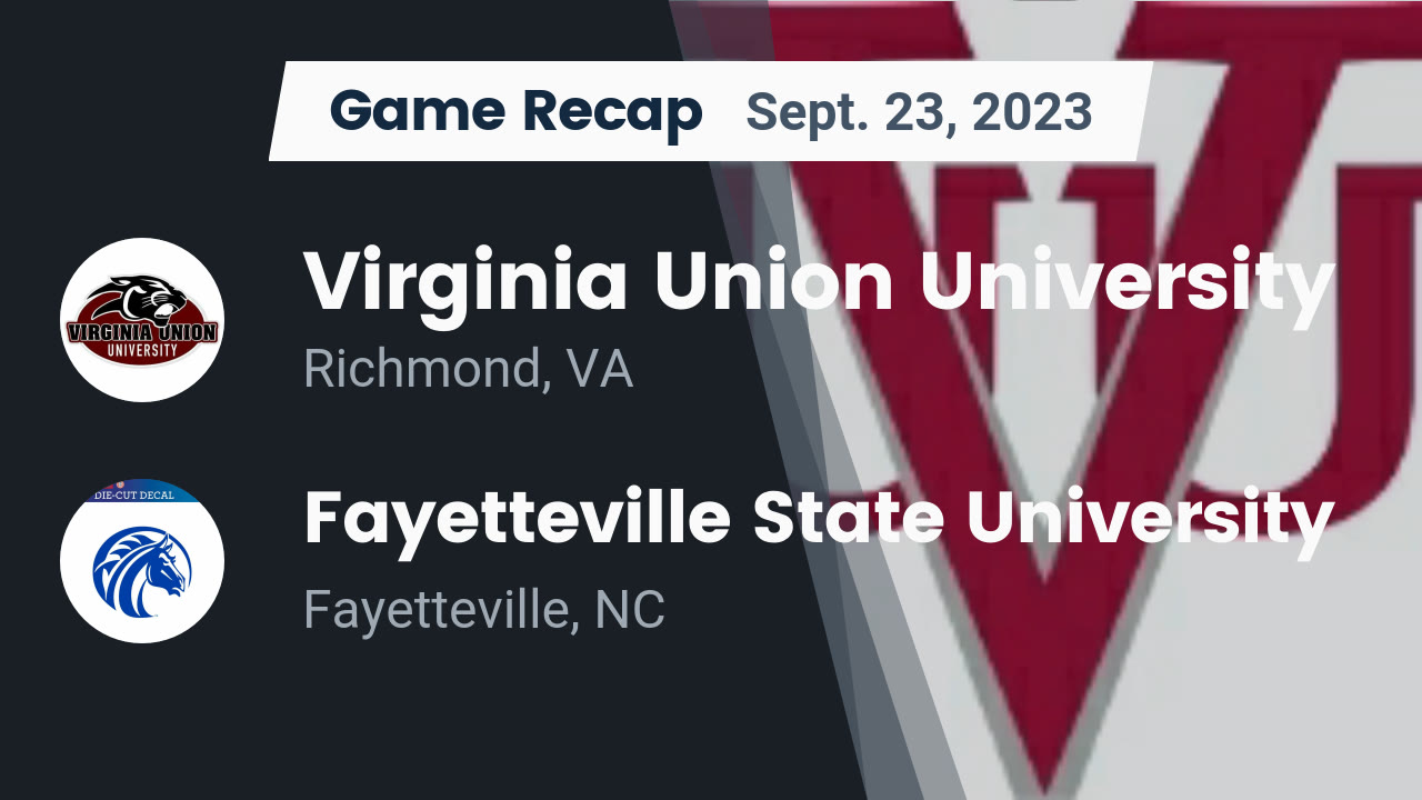 Recap Virginia Union University vs. Fayetteville State University 2023