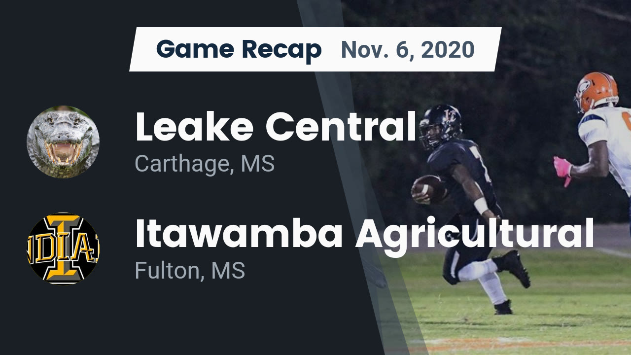 Leake Central HS Football Video "Recap: Leake Central vs. Itawamba Leake Central HS Football Video "Recap: Leake Central vs. Itawamba