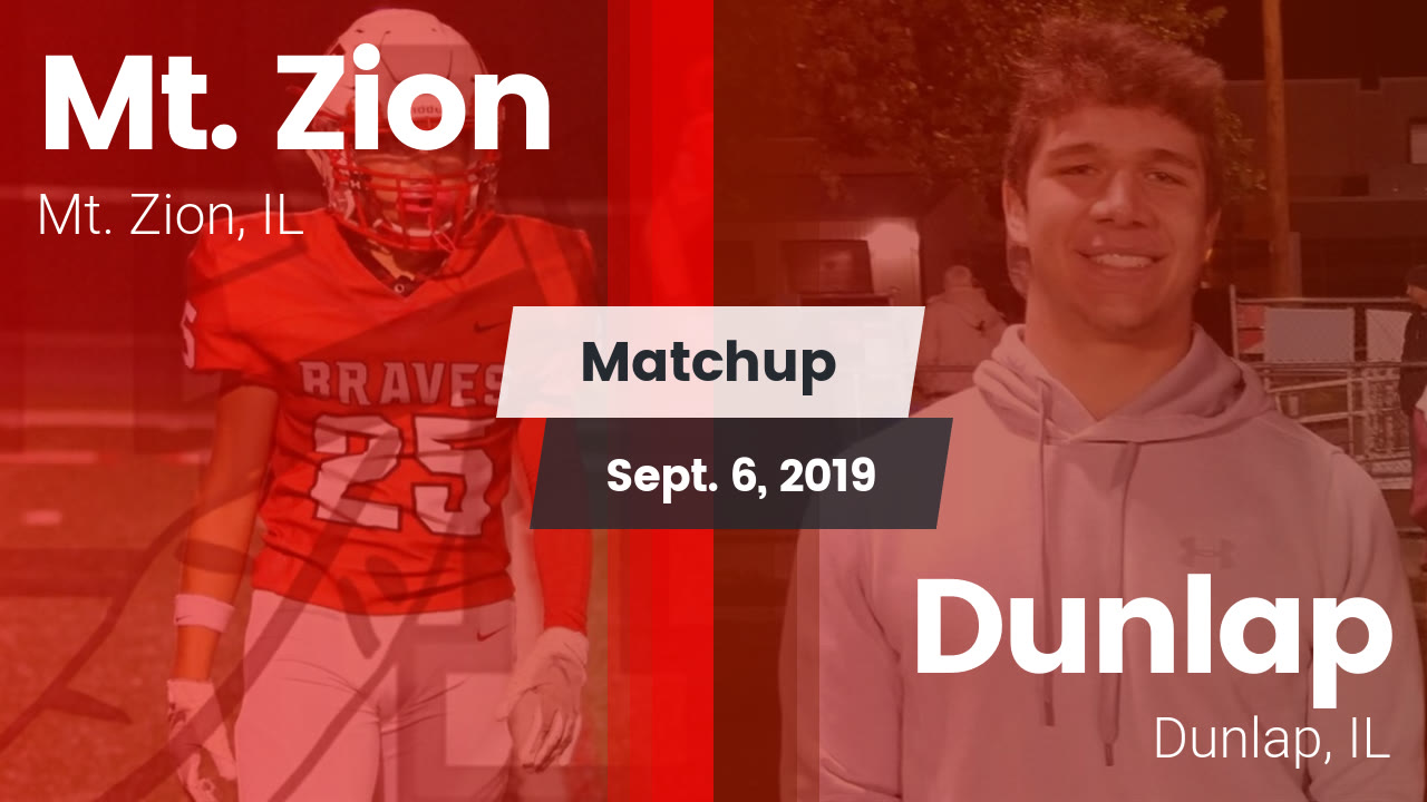 Mt Zion Hs Football Video Matchup Mt Zion Vs Dunlap 2019