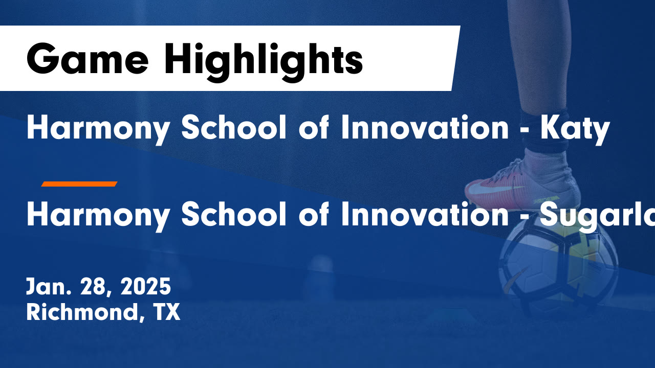 Harmony School of Innovation - Katy vs Harmony School of Innovation ...