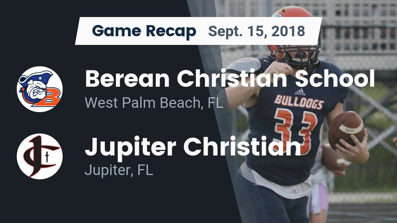 Berean Christian Hs Football Video Recap Berean Christian School
