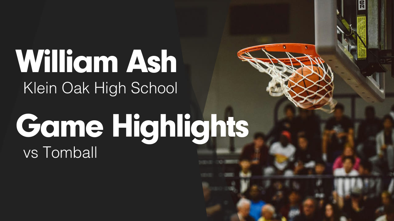 Game Highlights vs Tomball - William Ash highlights