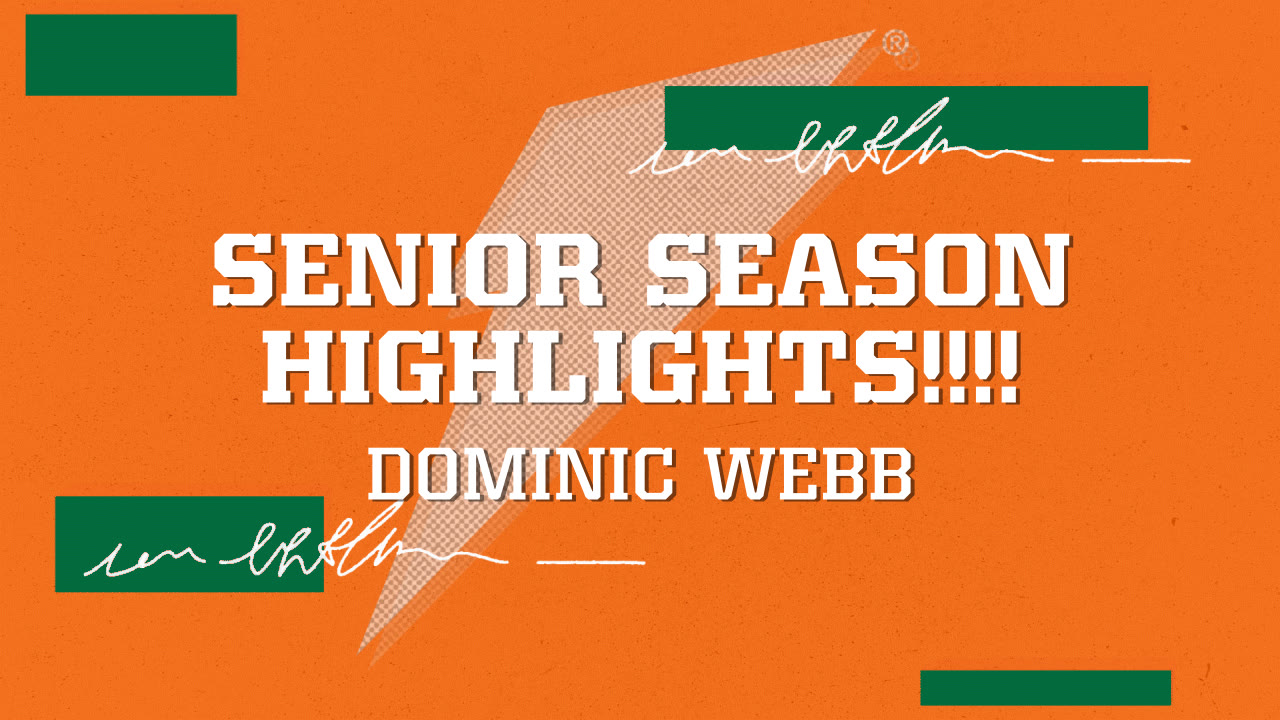 SENIOR SEASON HIGHLIGHTS!!!! - Dominic Webb highlights - Hudl