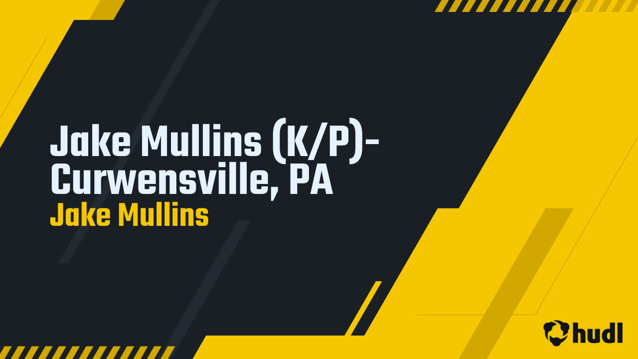 Jake Mullins (K/P) Curwensville, PA Jake Mullins highlights Hudl