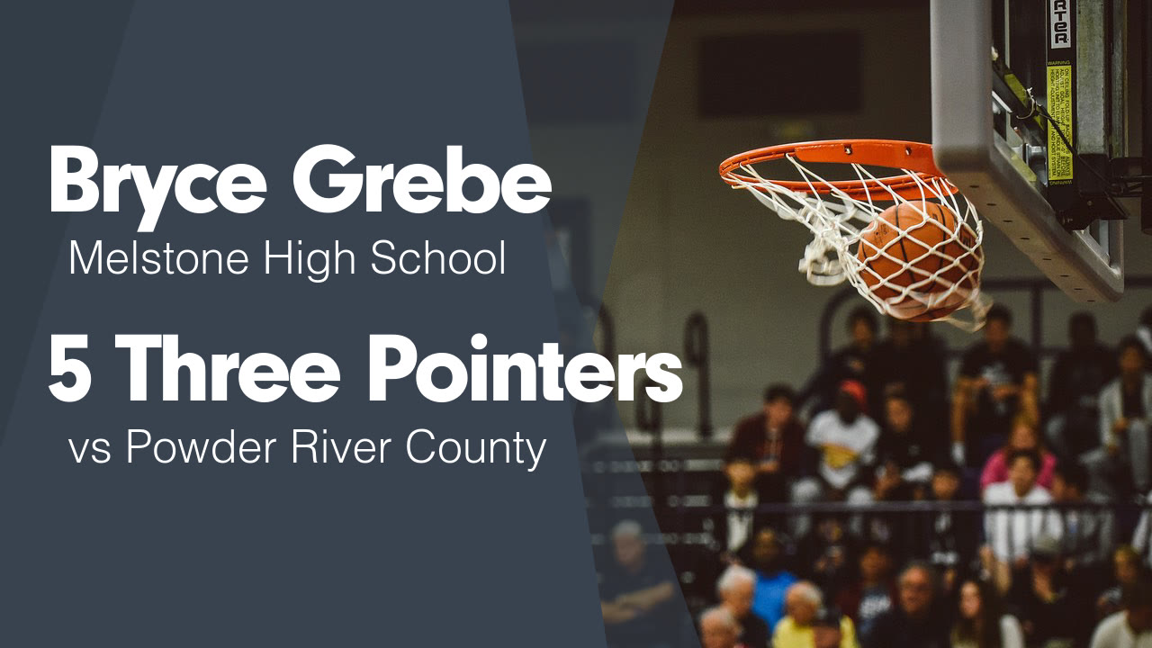 5 Three Pointers vs Powder River County - Bryce Grebe highlights - Hudl