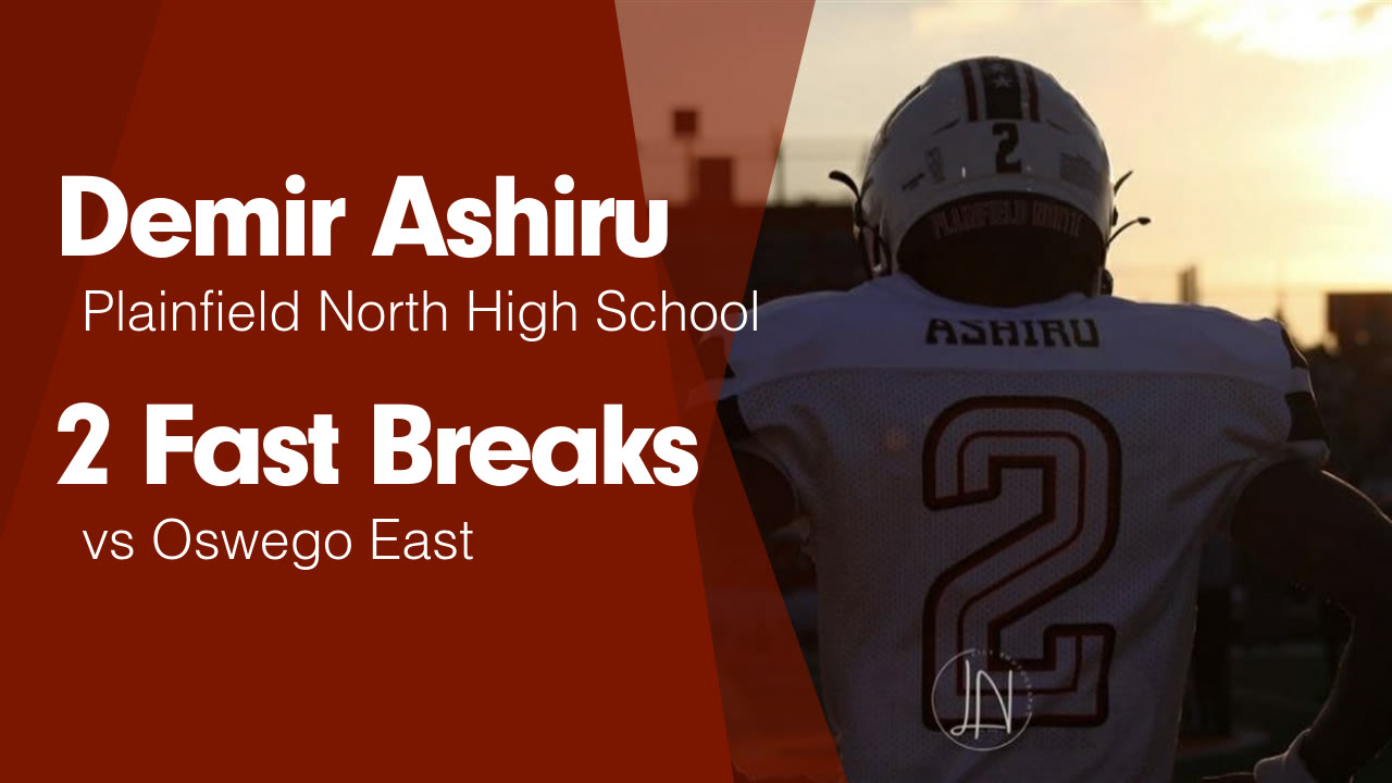 2 Fast Breaks vs Oswego East - Demir Ashiru highlights - Hudl