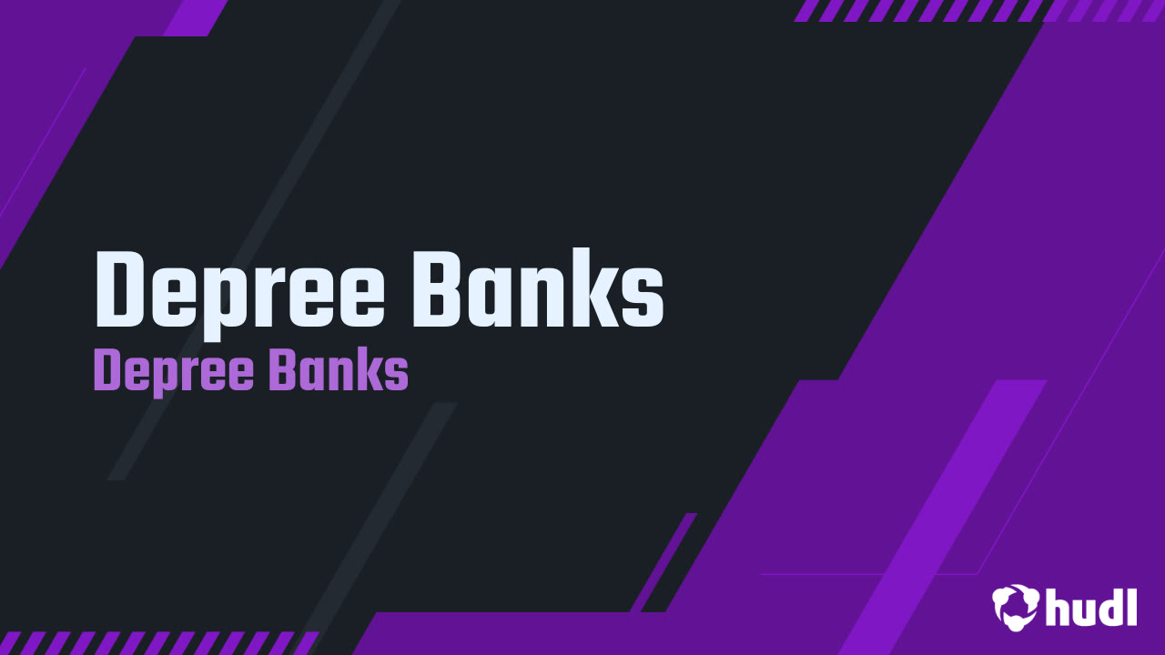 Depree Banks - Depree Banks highlights - Hudl