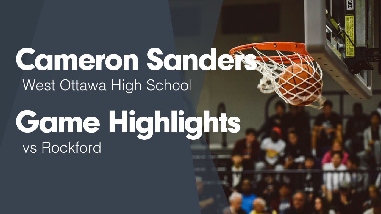 Game Highlights vs Rockford Cameron Sanders highlights Hudl